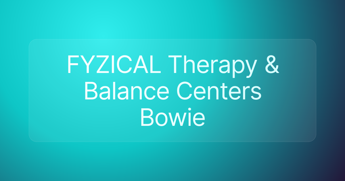FYZICAL Therapy & Balance Centers Bowie