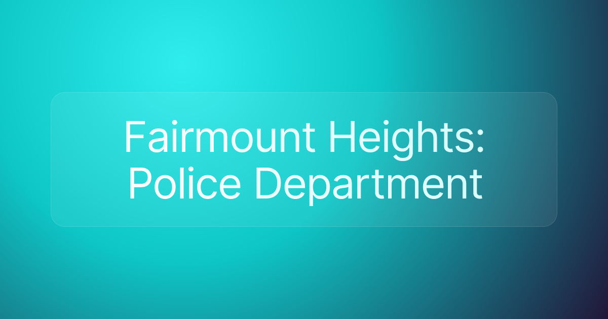 Fairmount Heights: Police Department