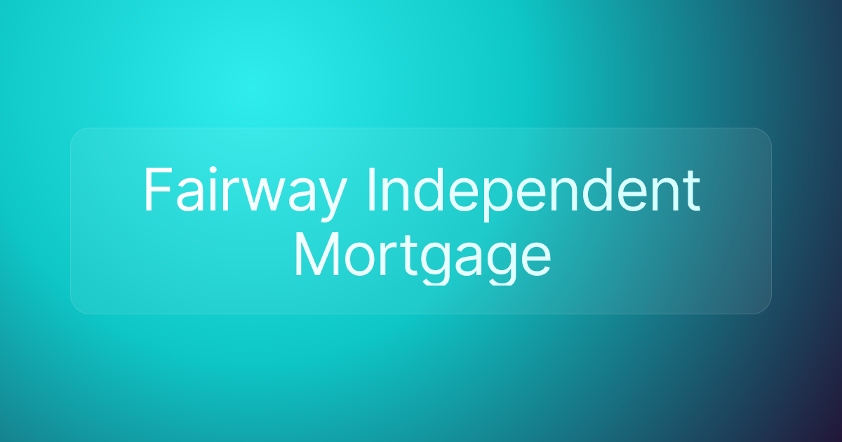 Fairway Independent Mortgage