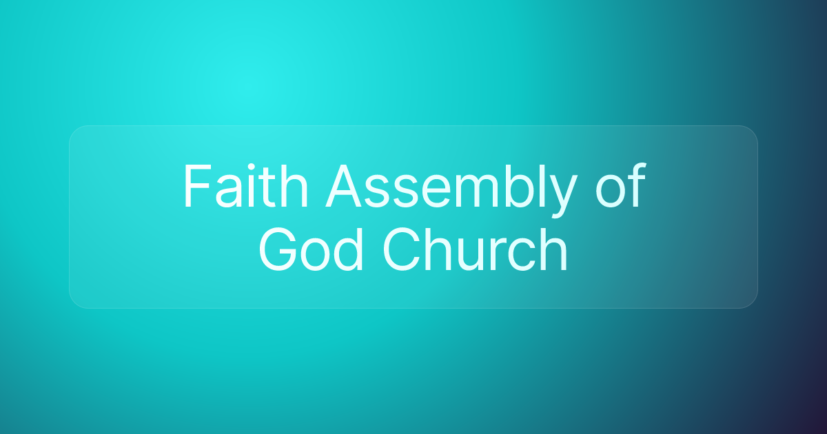 Faith Assembly of God Church