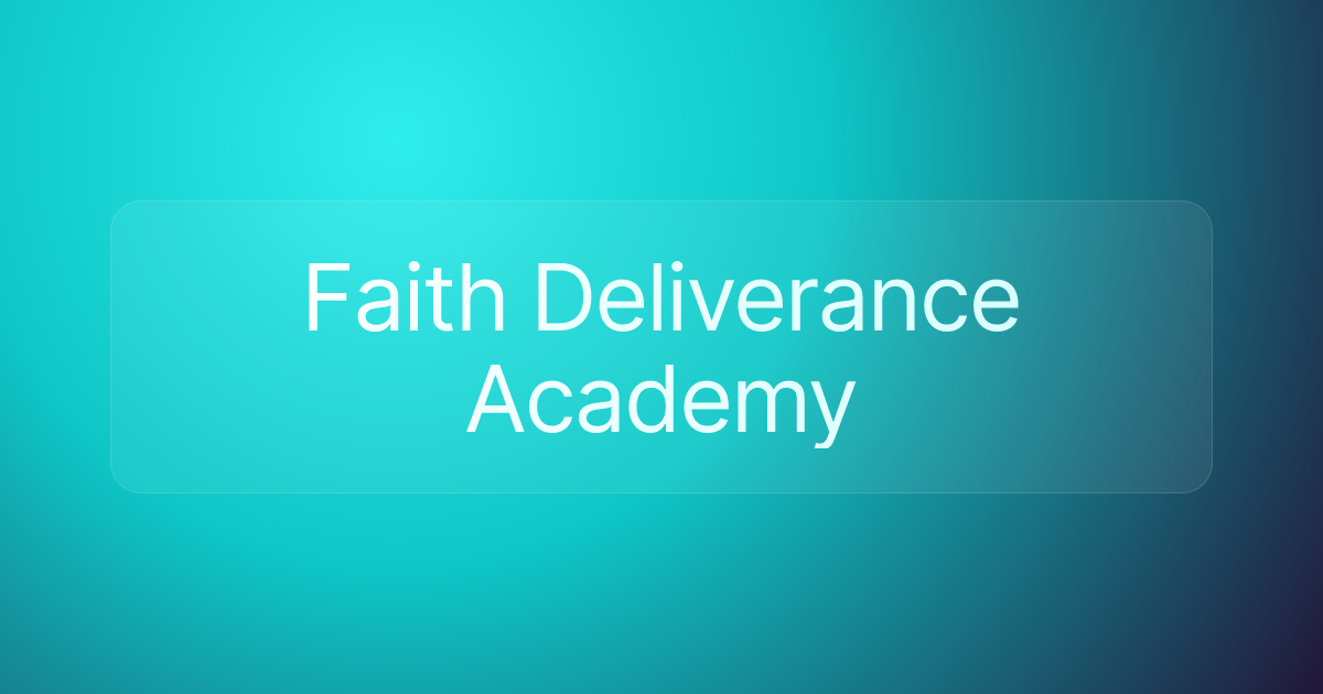 Faith Deliverance Academy