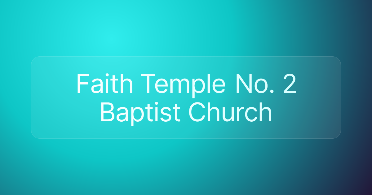 Faith Temple No. 2 Baptist Church