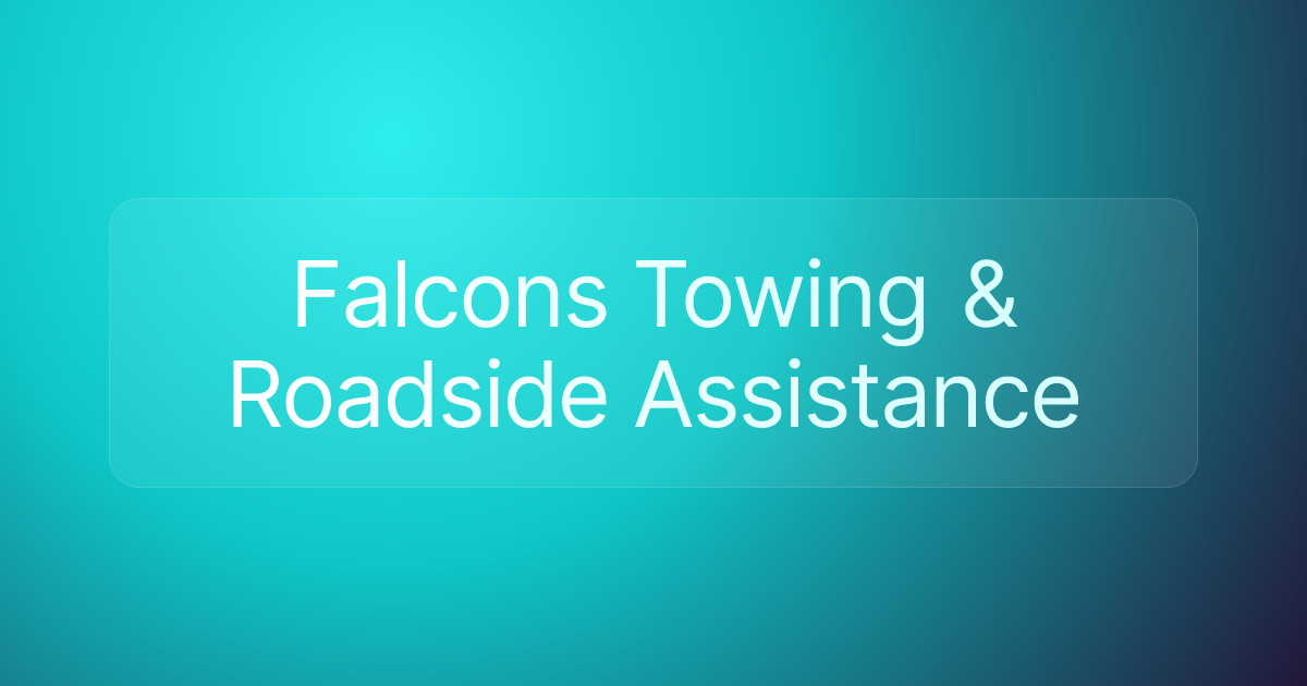 Falcons Towing & Roadside Assistance