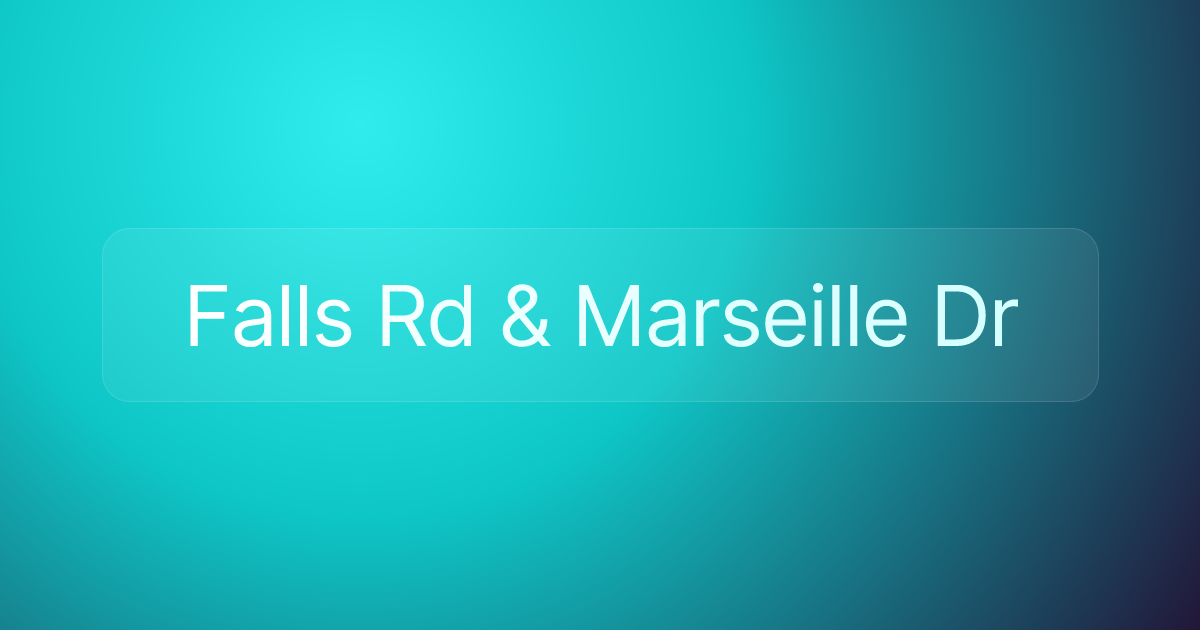 Falls Rd & Marseille Dr