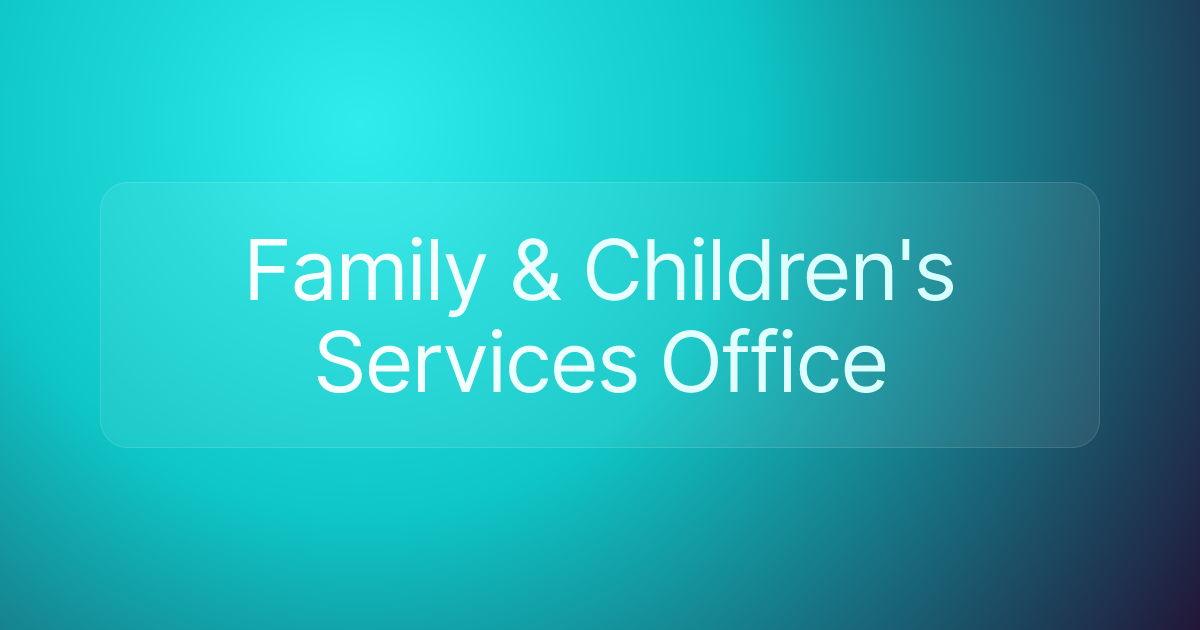 Family & Children's Services Office