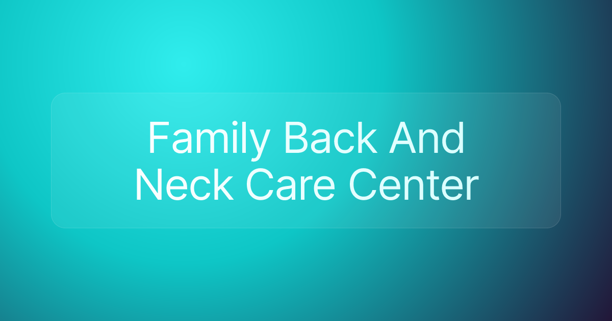 Family Back And Neck Care Center