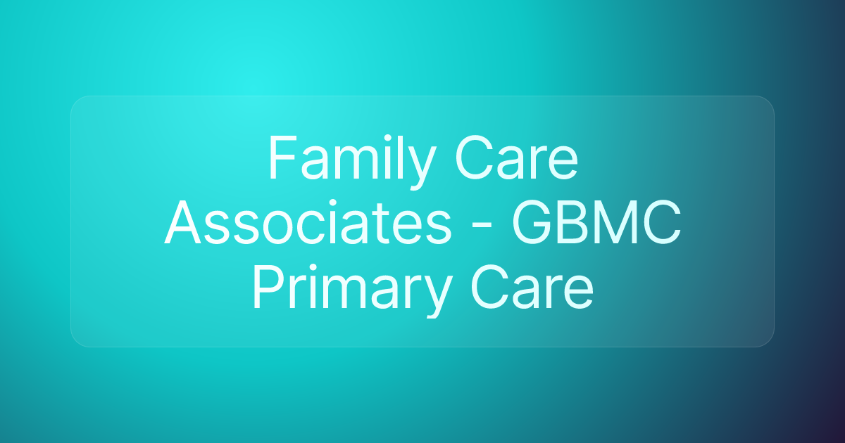 Family Care Associates - GBMC Primary Care