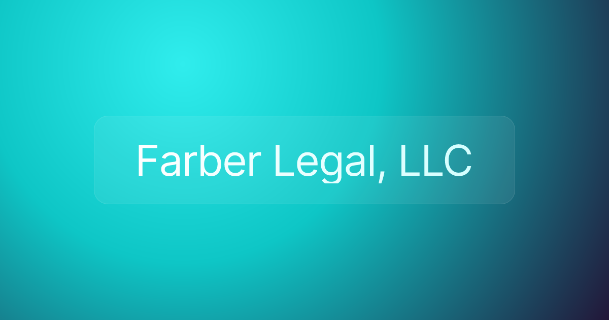 Farber Legal, LLC