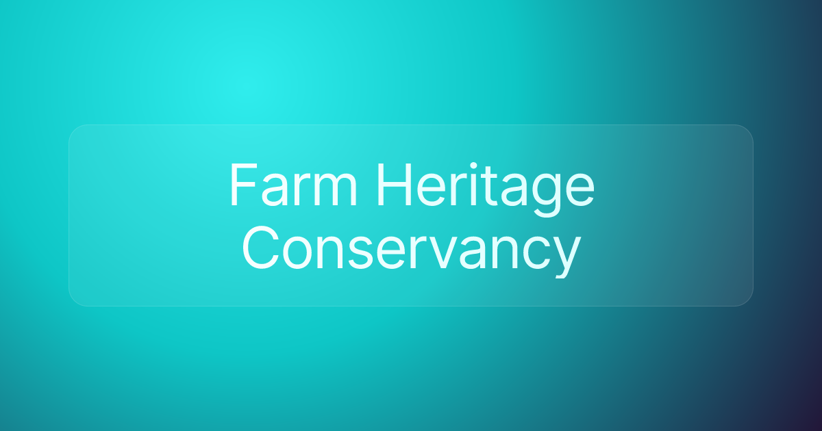 Farm Heritage Conservancy