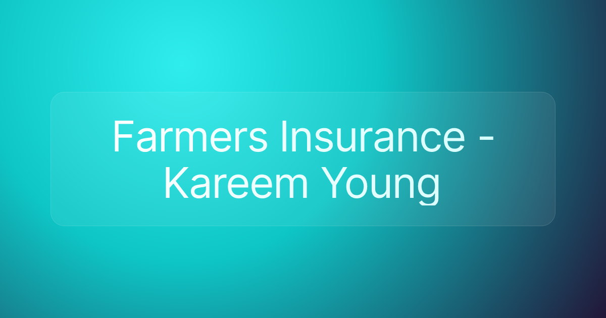 Farmers Insurance - Kareem Young
