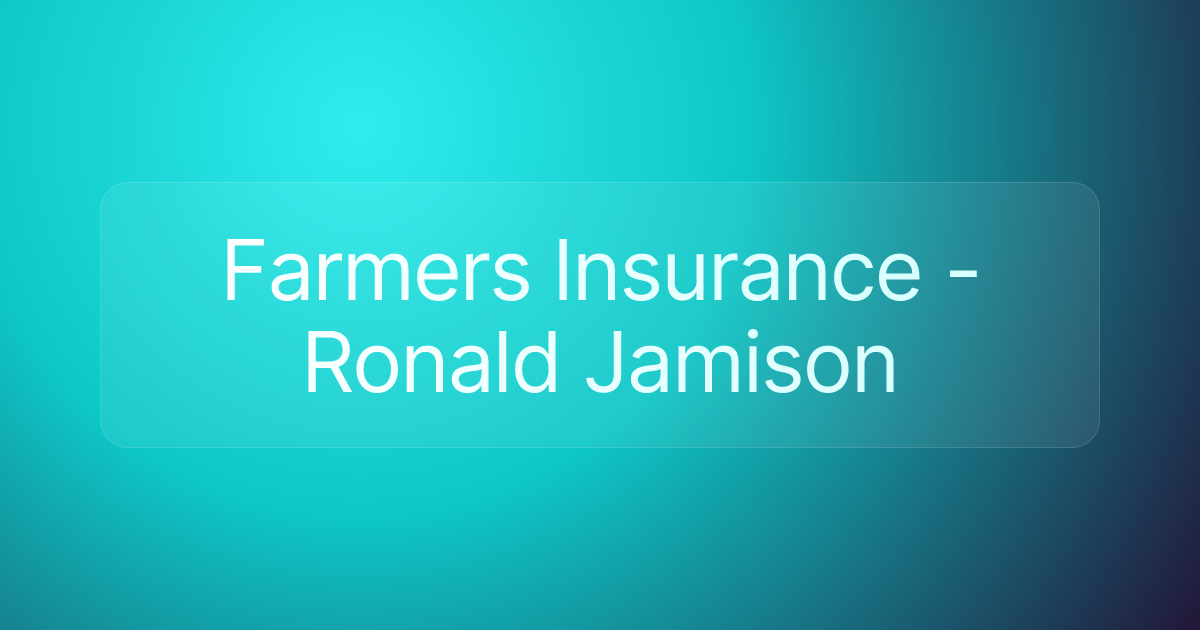 Farmers Insurance - Ronald Jamison