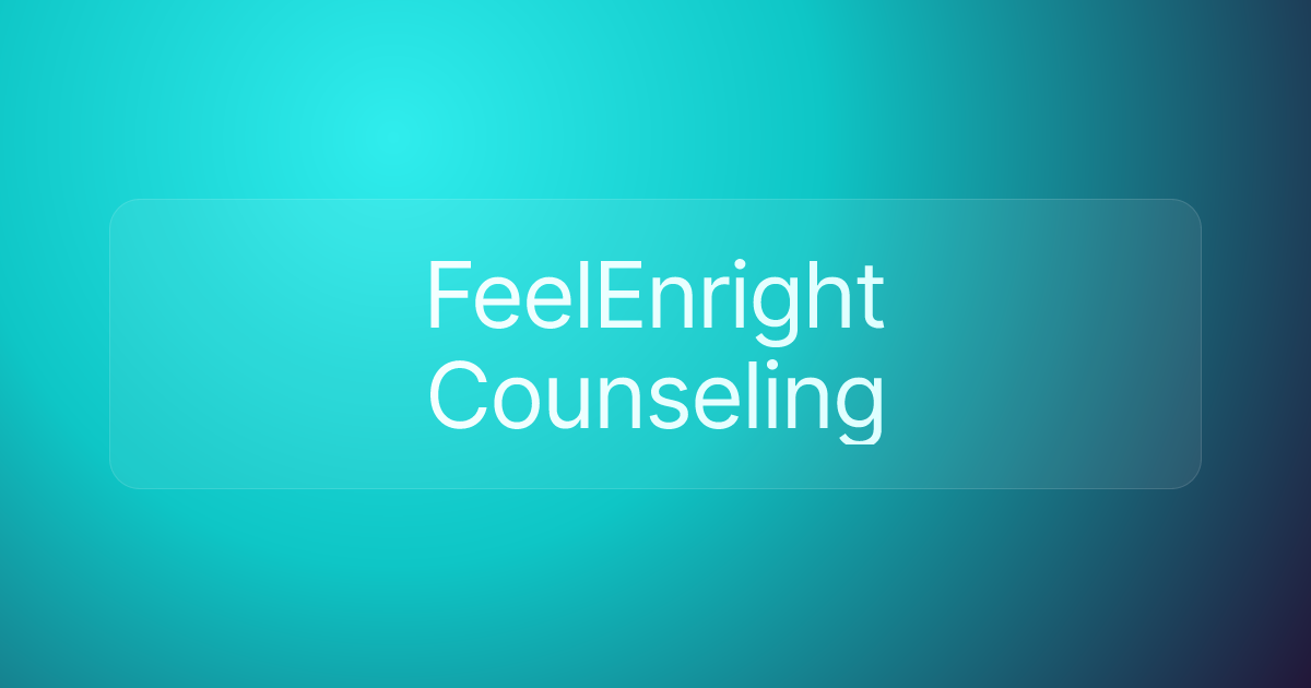 FeelEnright Counseling