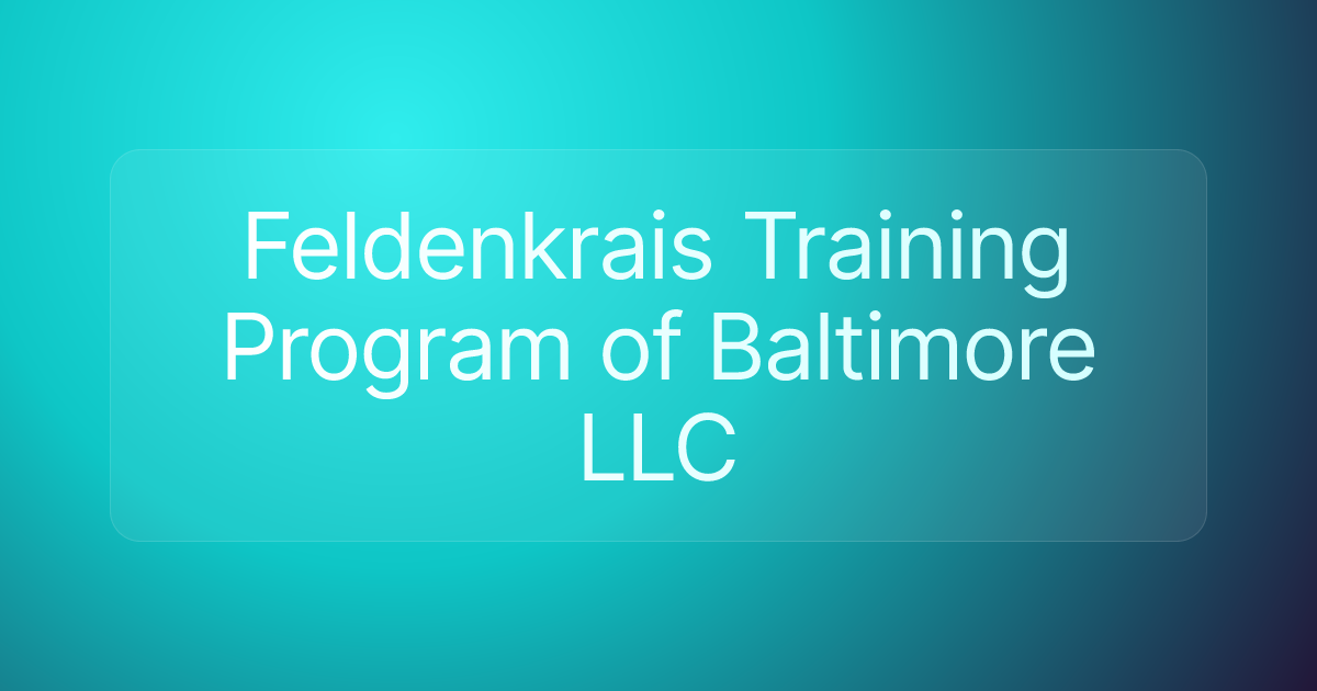 Feldenkrais Training Program of Baltimore LLC