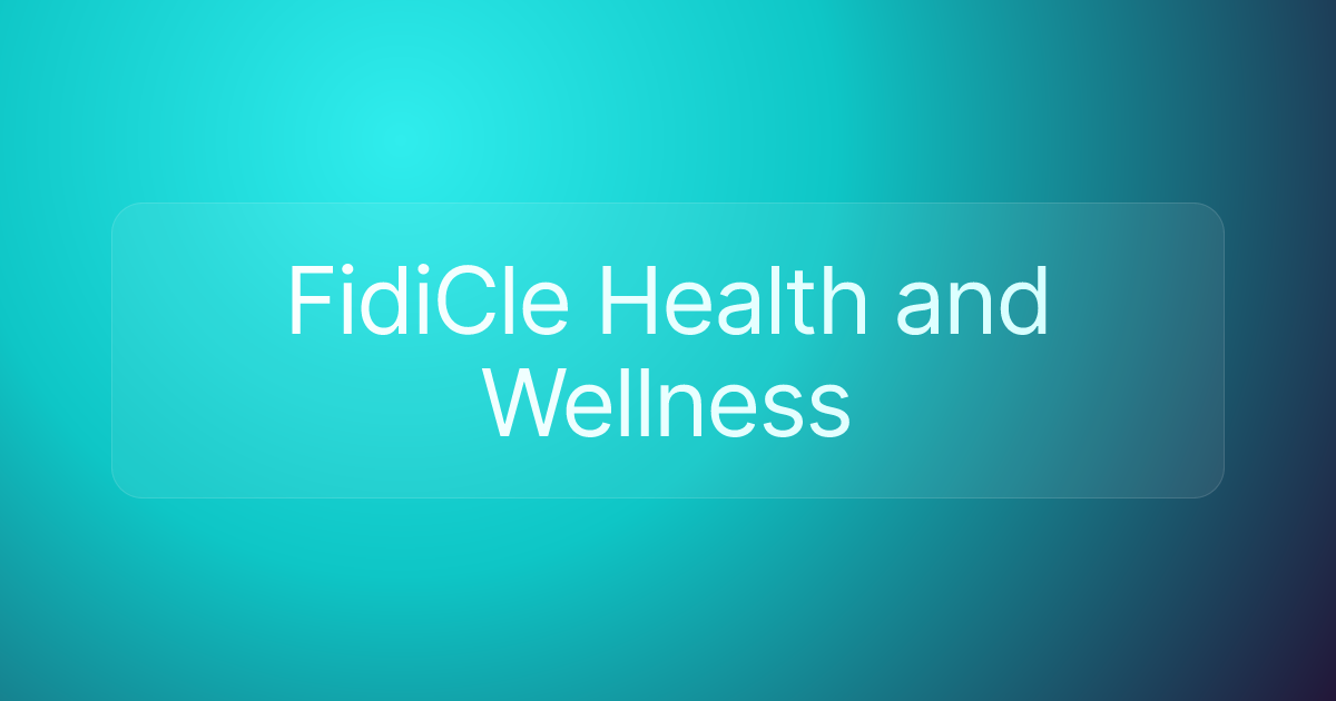 FidiCle Health and Wellness