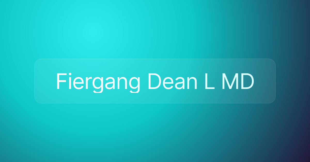 Fiergang Dean L MD