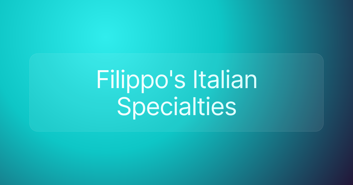 Filippo's Italian Specialties