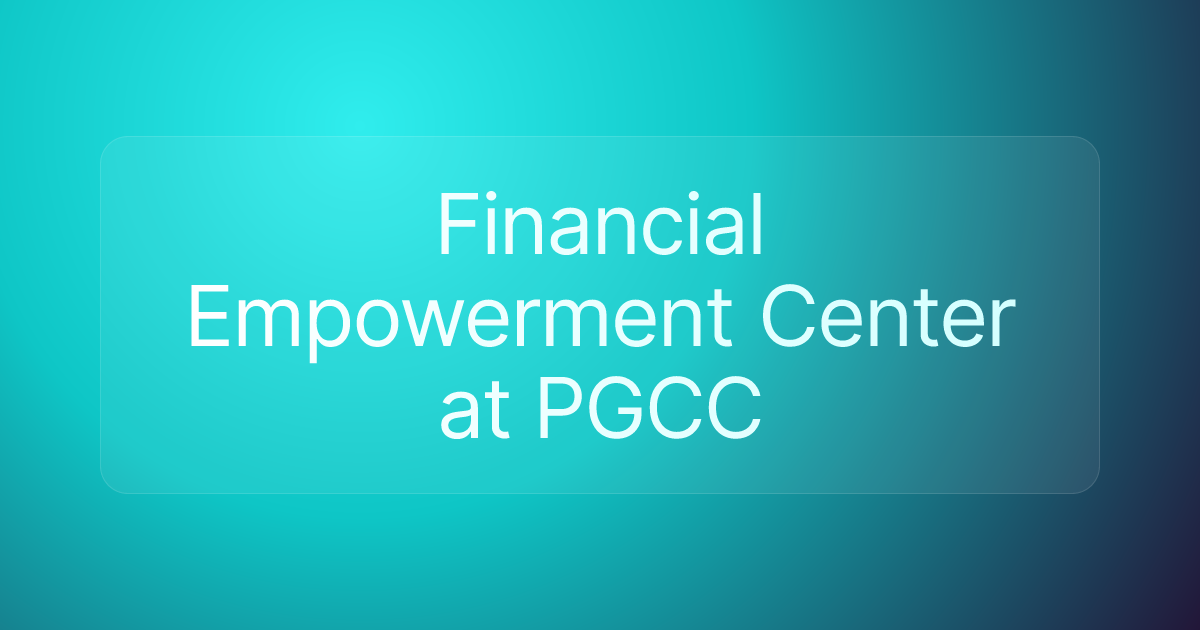 Financial Empowerment Center at PGCC