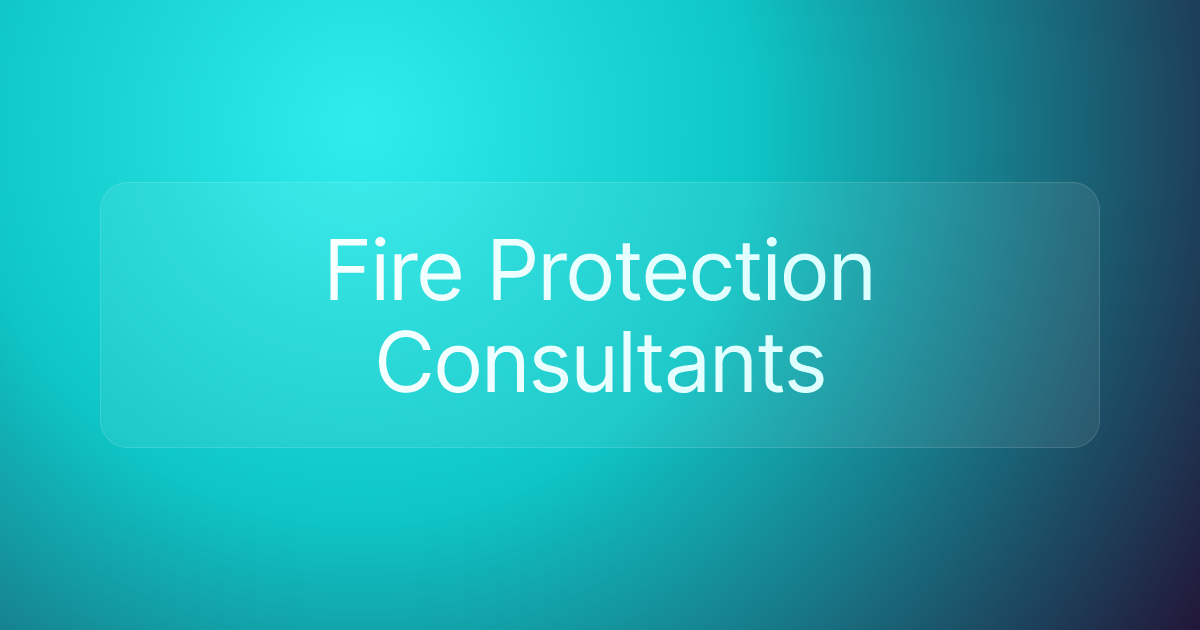 Fire Protection Consultants