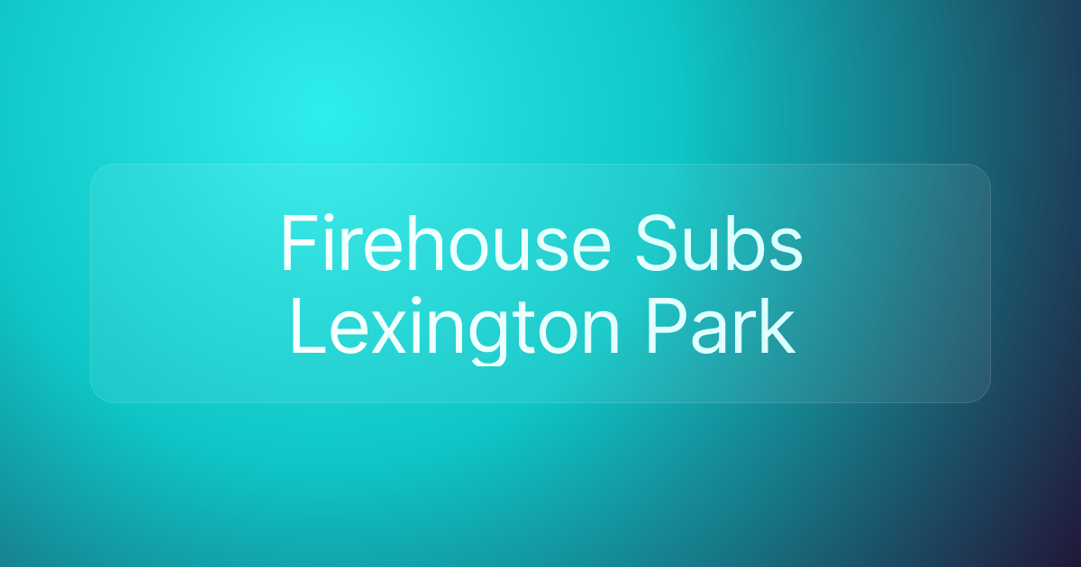 Firehouse Subs Lexington Park