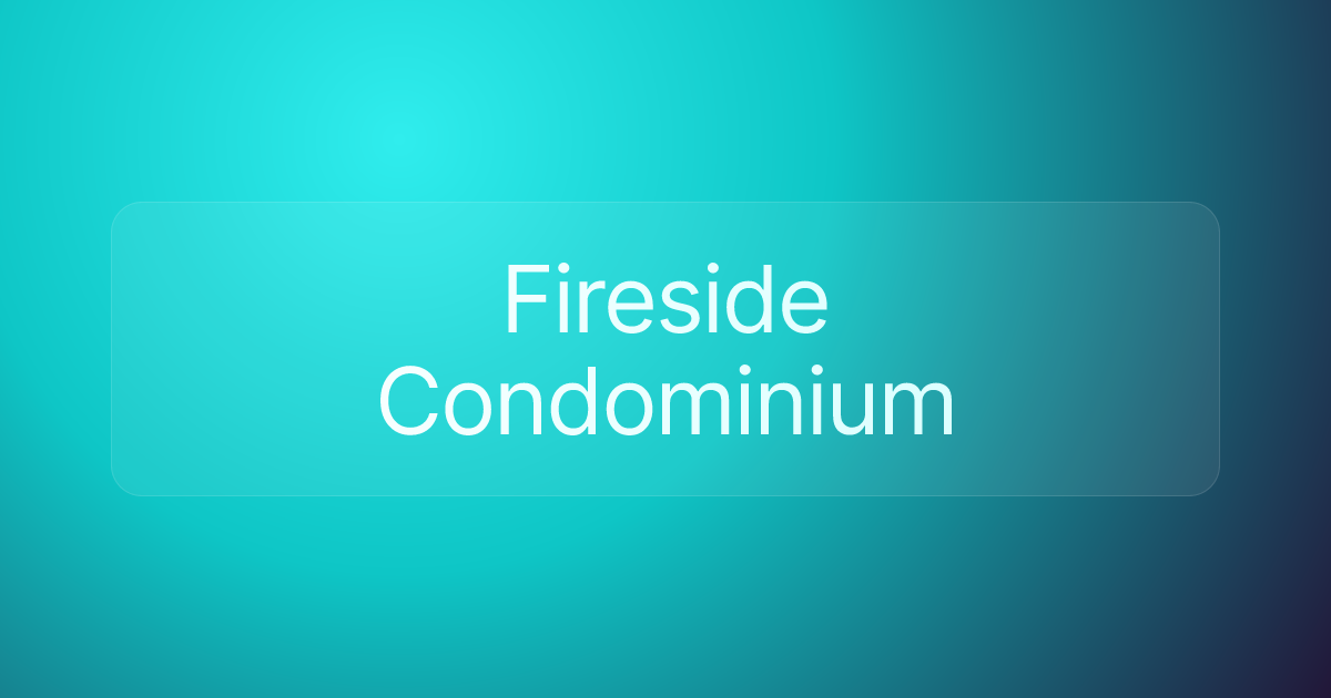 Fireside Condominium