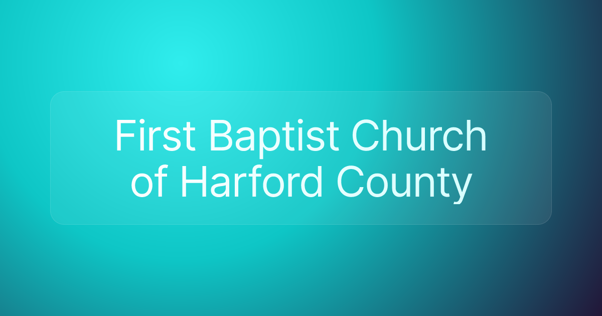 First Baptist Church of Harford County