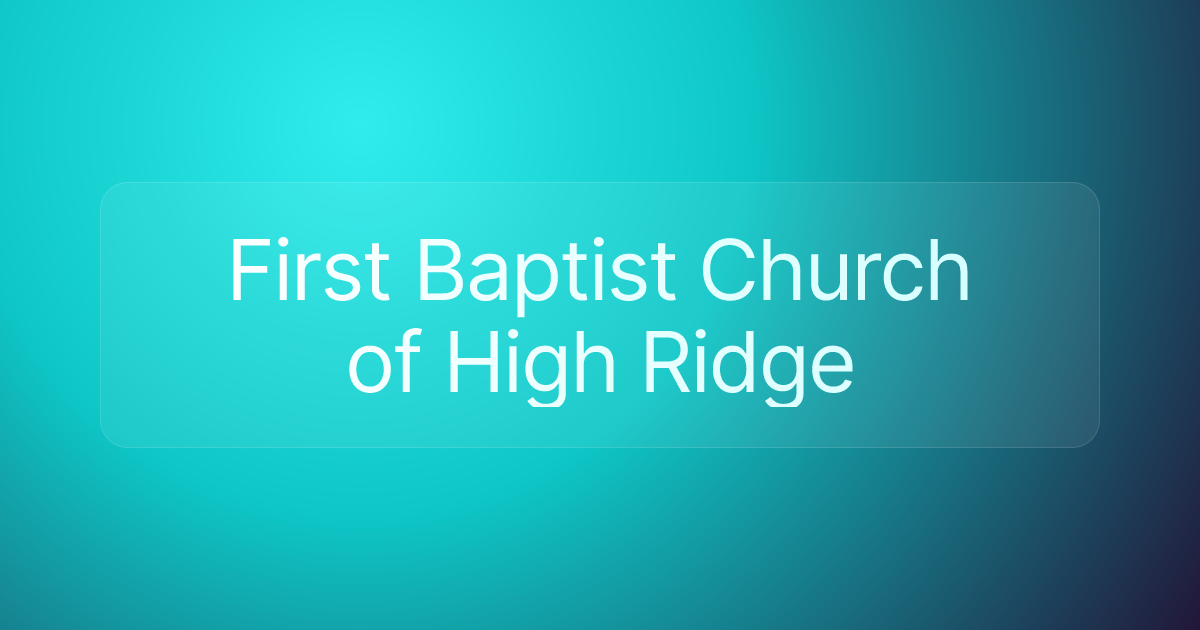 First Baptist Church of High Ridge