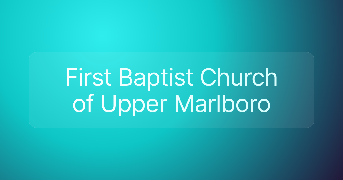 First Baptist Church of Upper Marlboro