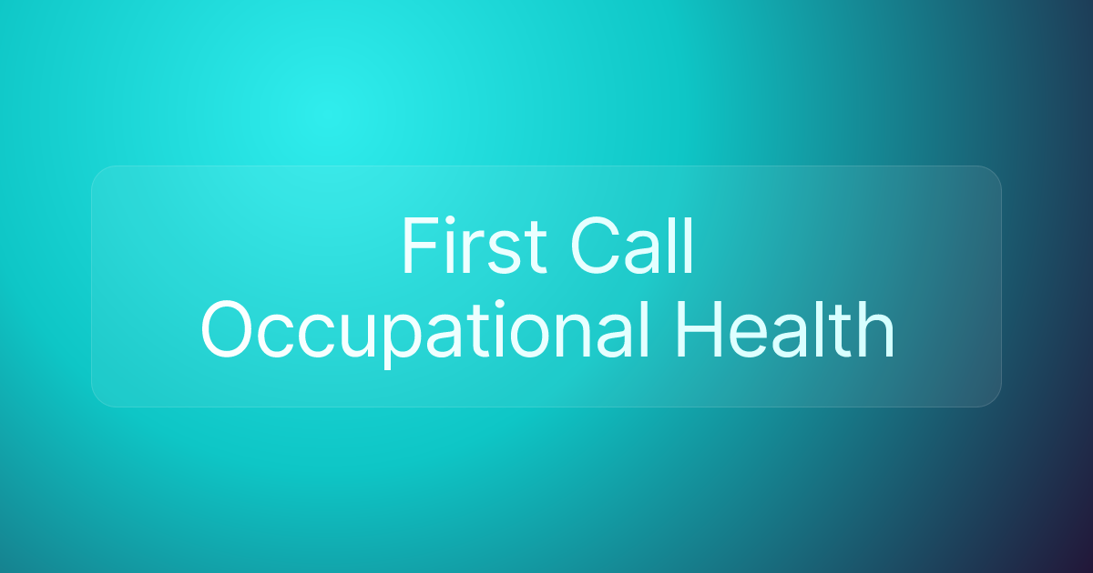 First Call Occupational Health