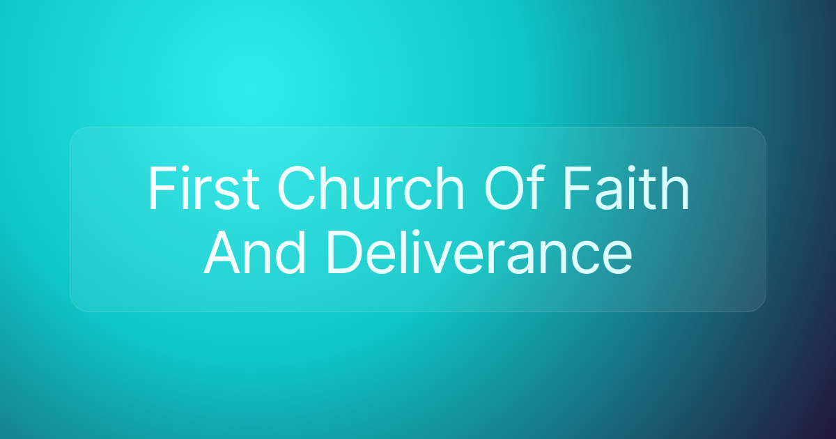 First Church Of Faith And Deliverance