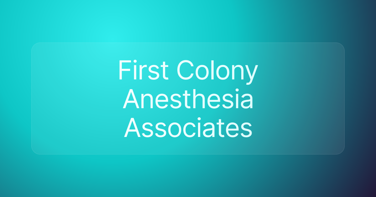 First Colony Anesthesia Associates