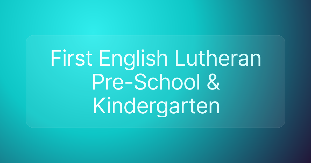 First English Lutheran Pre-School & Kindergarten