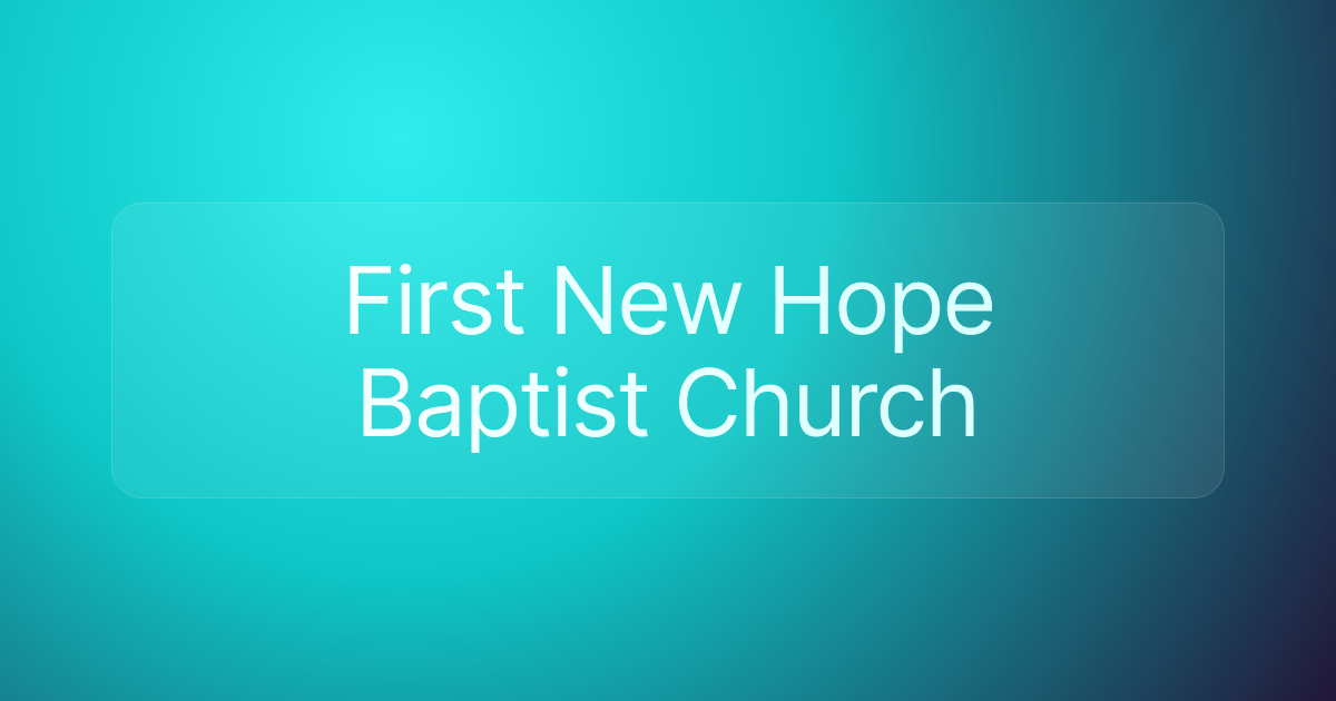 First New Hope Baptist Church