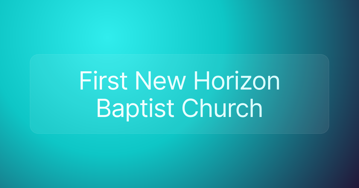First New Horizon Baptist Church