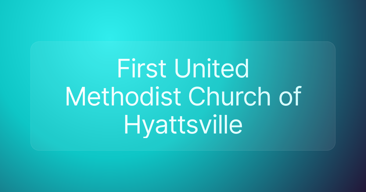 First United Methodist Church of Hyattsville