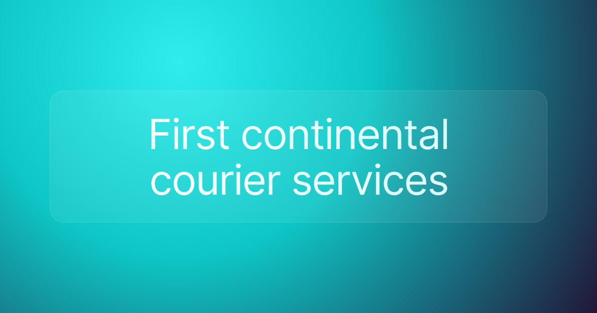 First continental courier services
