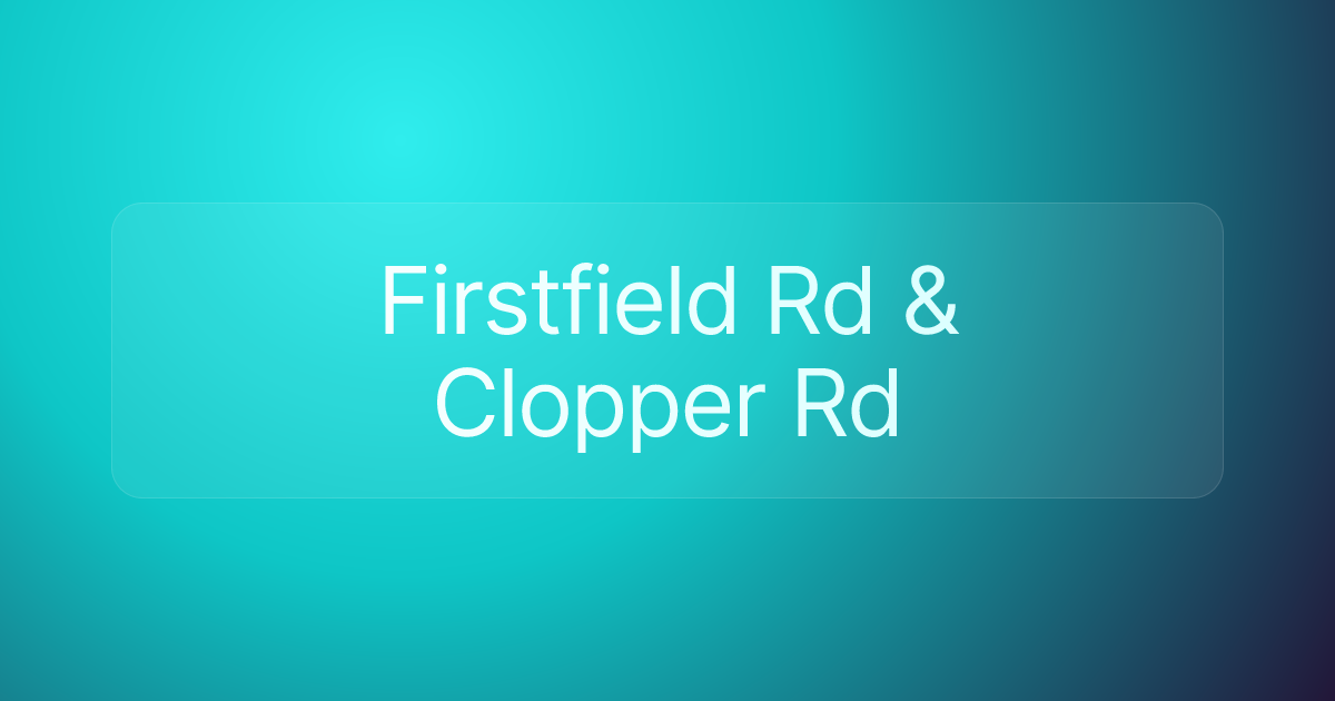 Firstfield Rd & Clopper Rd