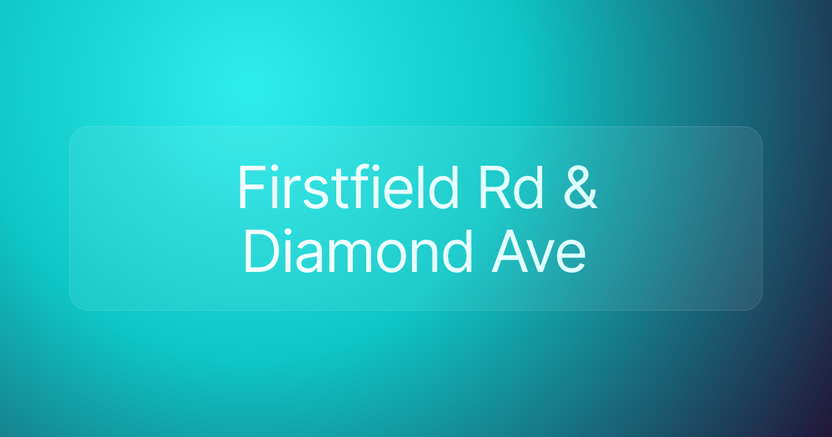 Firstfield Rd & Diamond Ave
