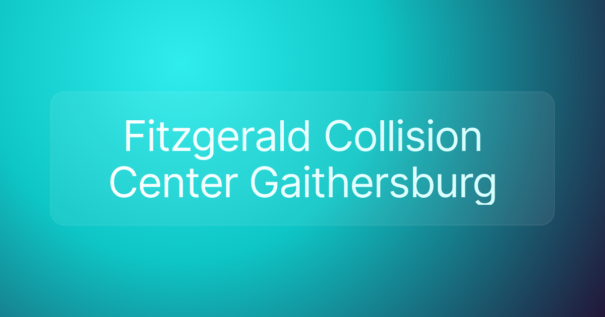 Fitzgerald Collision Center Gaithersburg