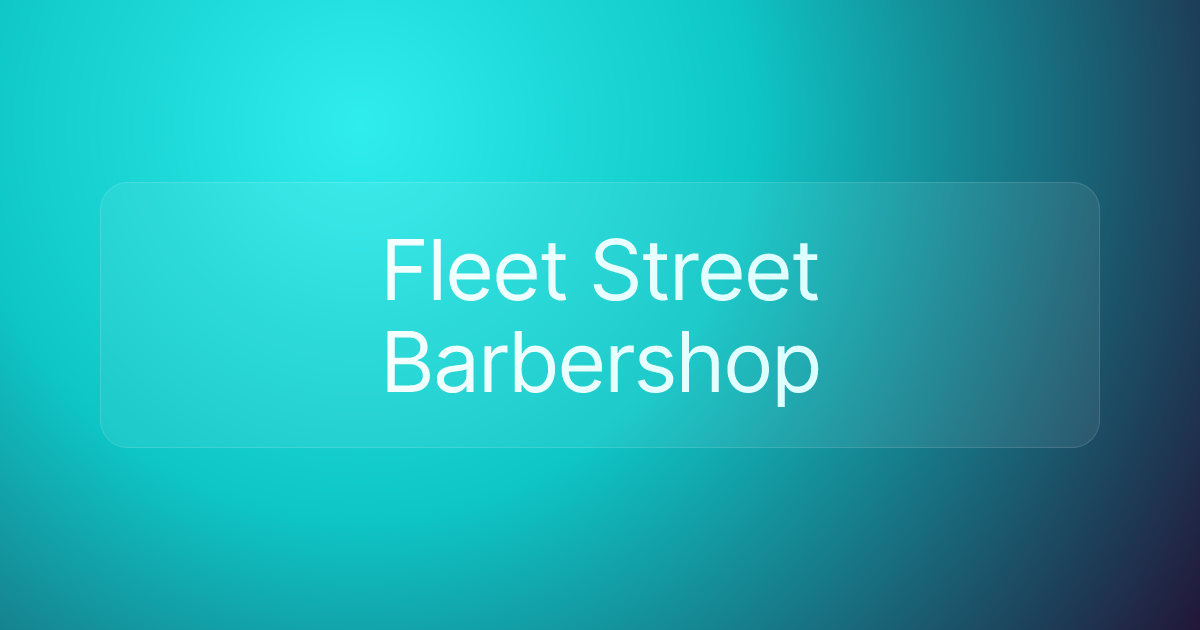 Fleet Street Barbershop