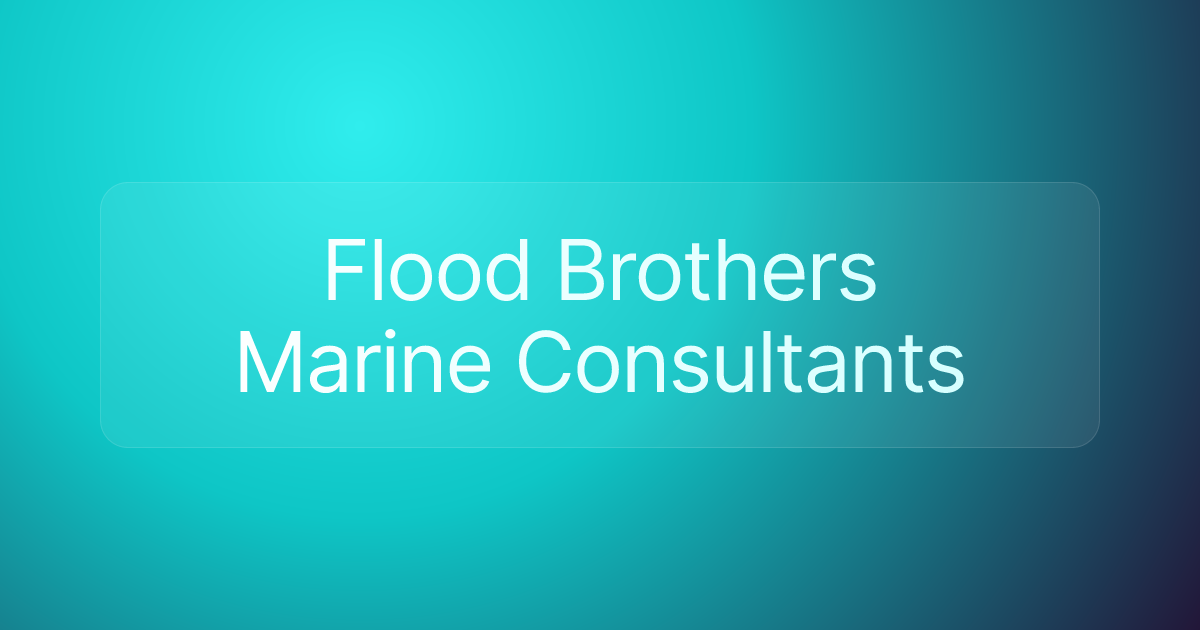 Flood Brothers Marine Consultants