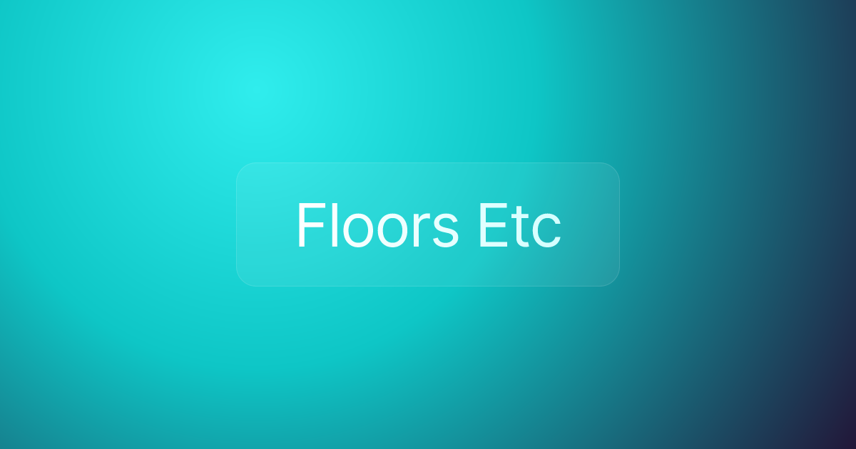 Floors Etc