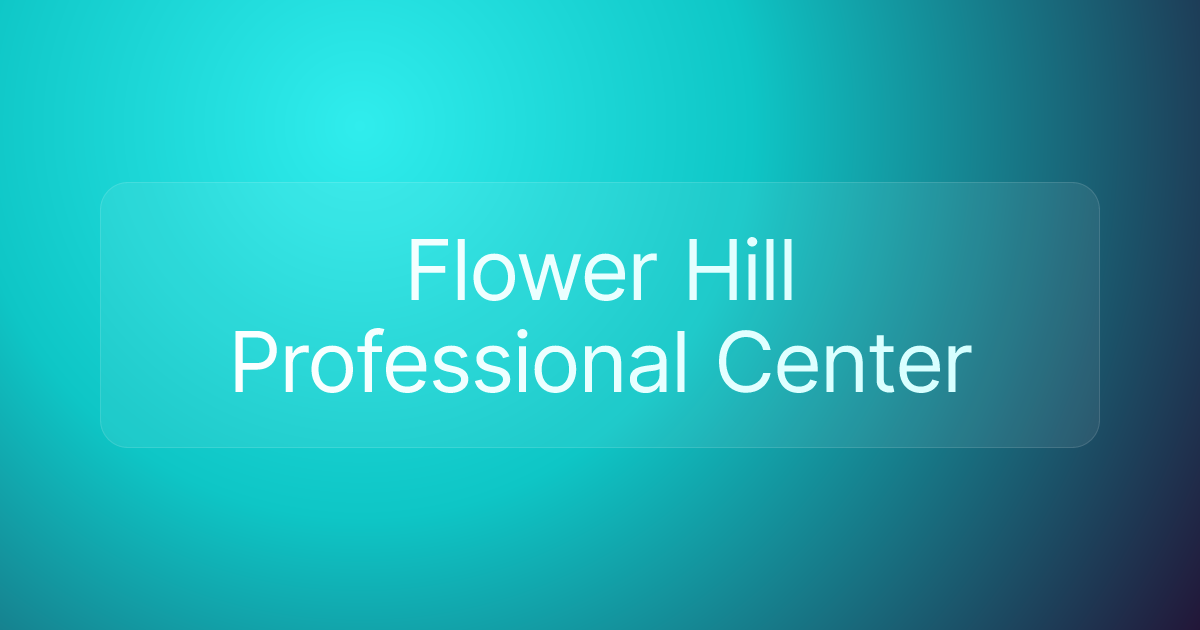 Flower Hill Professional Center