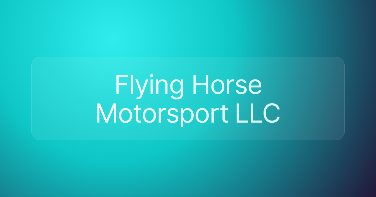 Flying Horse Motorsport LLC