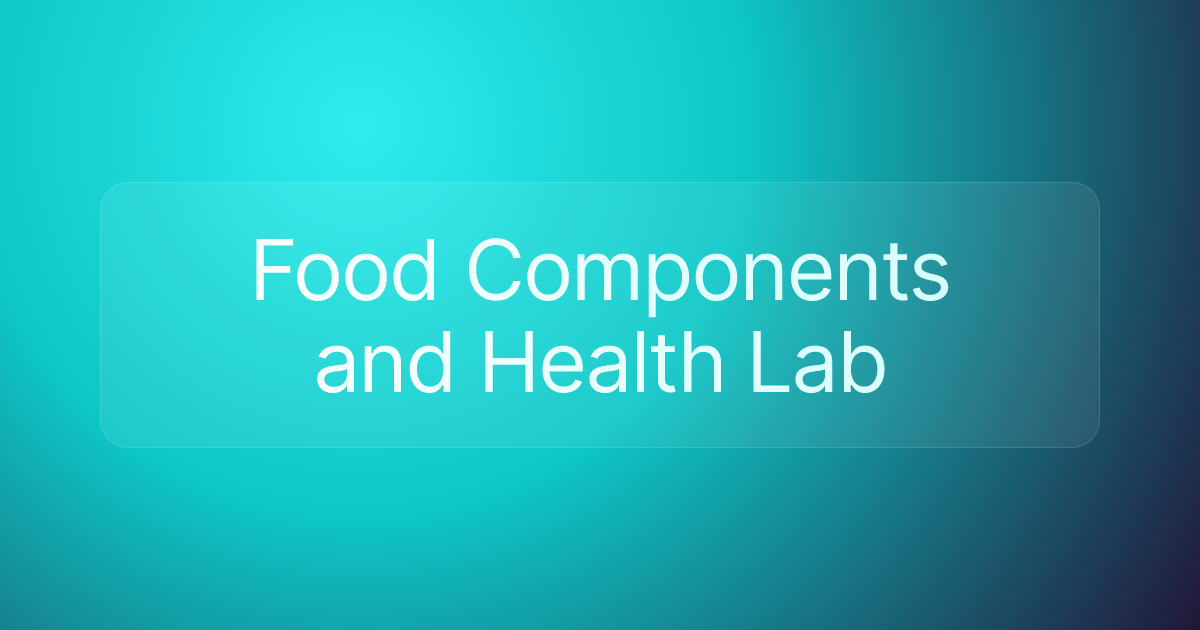 Food Components and Health Lab