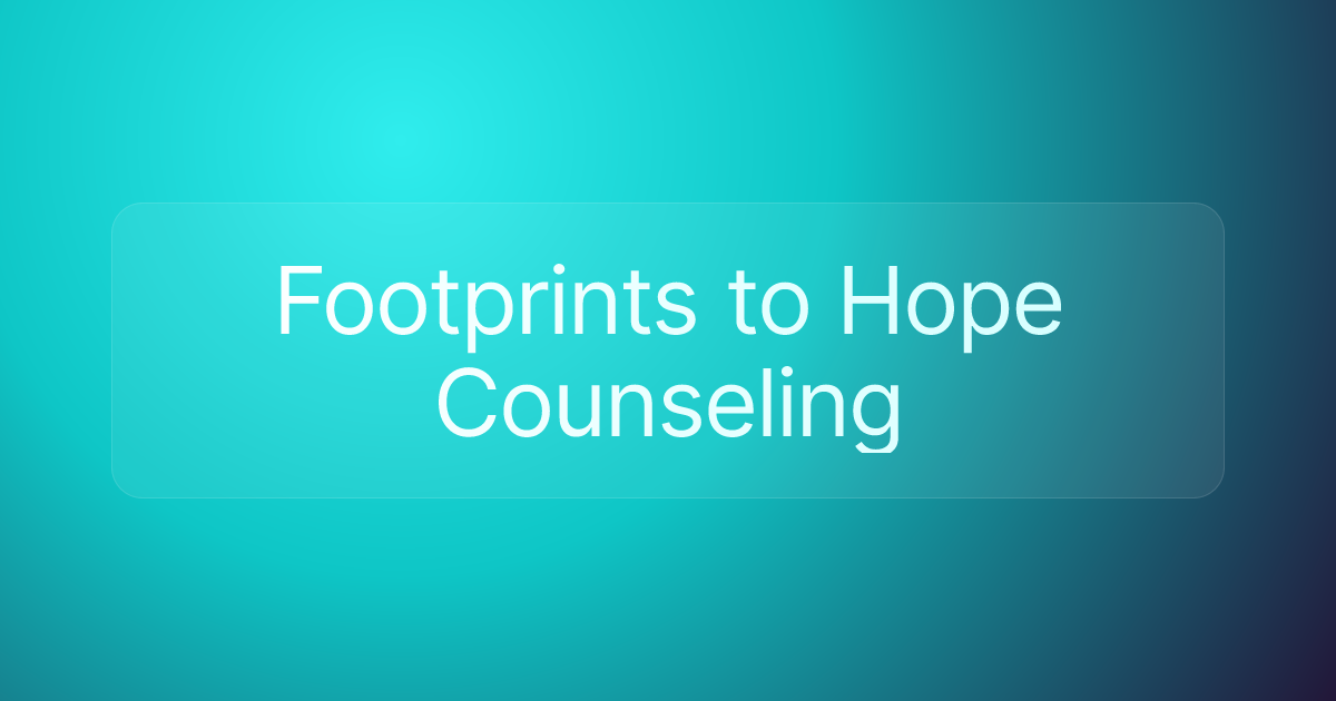 Footprints to Hope Counseling
