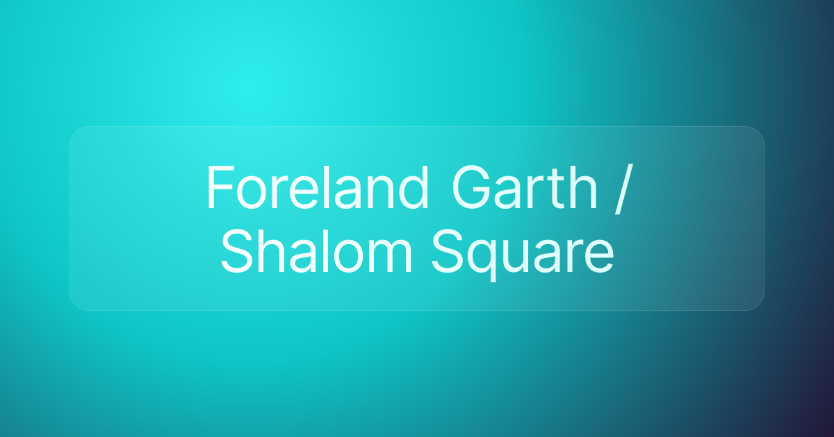 Foreland Garth / Shalom Square