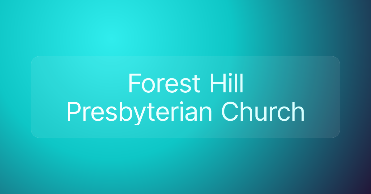 Forest Hill Presbyterian Church