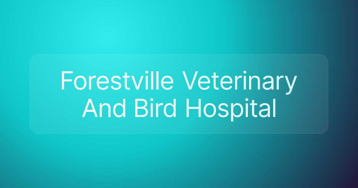 Forestville Veterinary And Bird Hospital