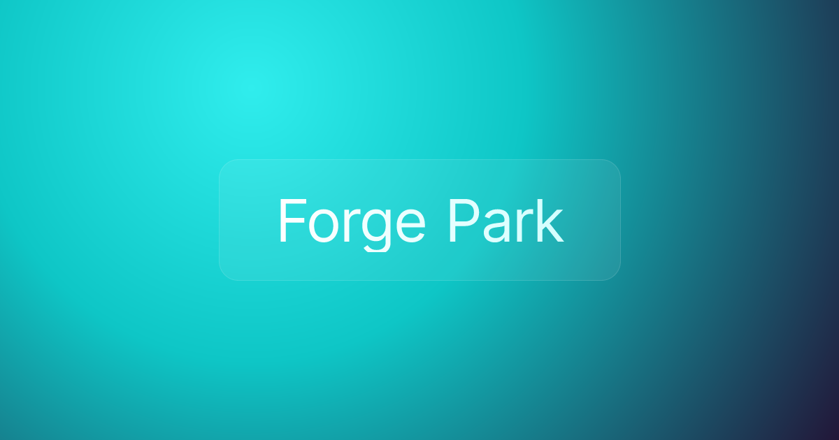 Forge Park