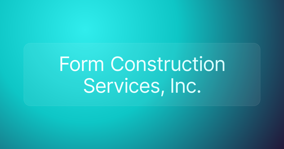 Form Construction Services, Inc.